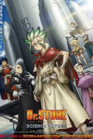 Dr. STONE SCIENCE FUTURE Part 3